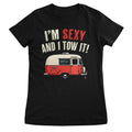 I'm Sexy And I Tow It! Girly Tee – T-shirt femme