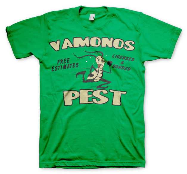 Vamanos Pest T-Shirt – T-shirt