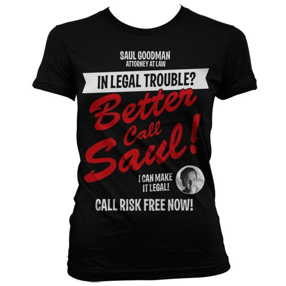 In Legal Trouble Girly T-Shirt – T-shirt femme