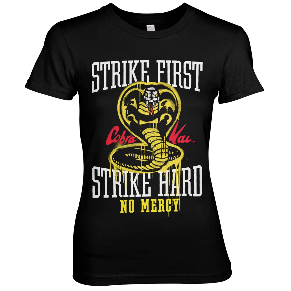 Strike First - Strike Hard - No Mercy Girly Tee – T-shirt femme