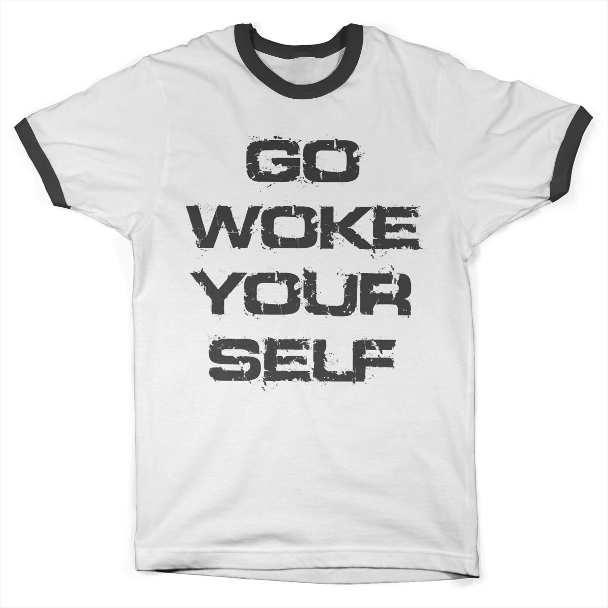 Go Woke Yourself Ringer Tee – T-shirt ringer