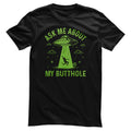 Ask Me About My Butthole - ToddArt T-Shirt – T-shirt