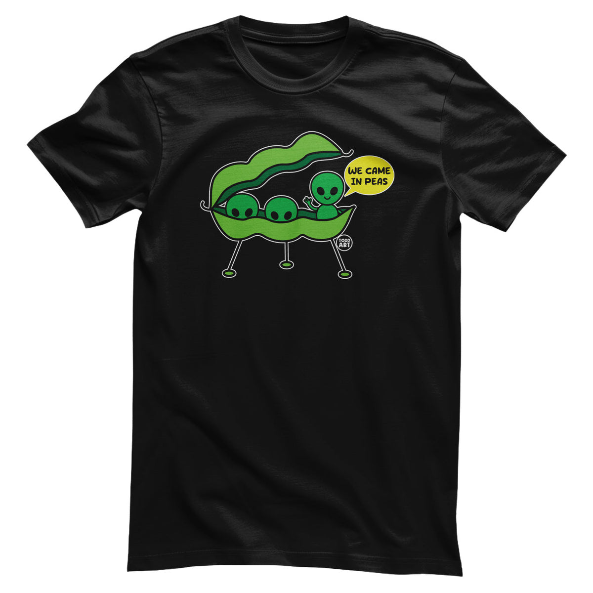 We Came In Peas - ToddArt T-Shirt – T-shirt