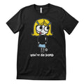 Ange-l - You're Da Bomb - ToddArt T-Shirt – T-shirt
