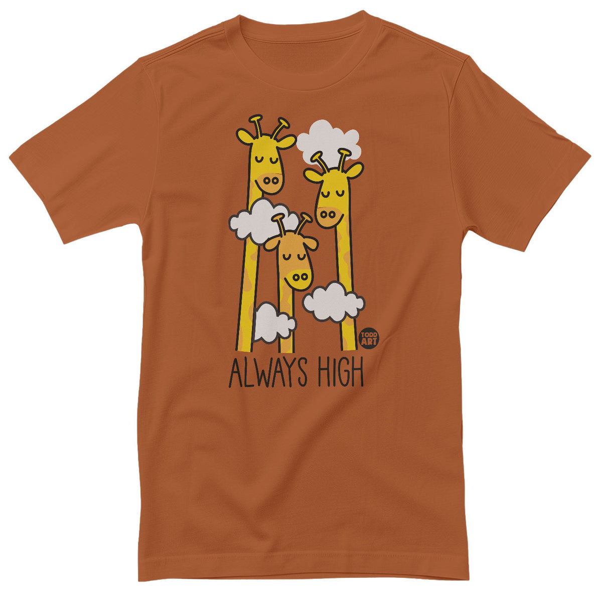 Always High - ToddArt T-Shirt – T-shirt