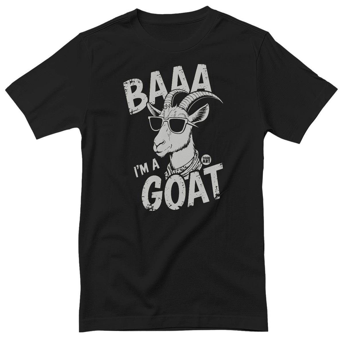 BAAA - I'm A GOAT - ToddArt T-Shirt – T-shirt