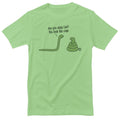 You Look Like Crap - ToddArt T-Shirt – T-shirt