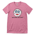 Boys Make Ugly Girls - ToddArt T-Shirt – T-shirt
