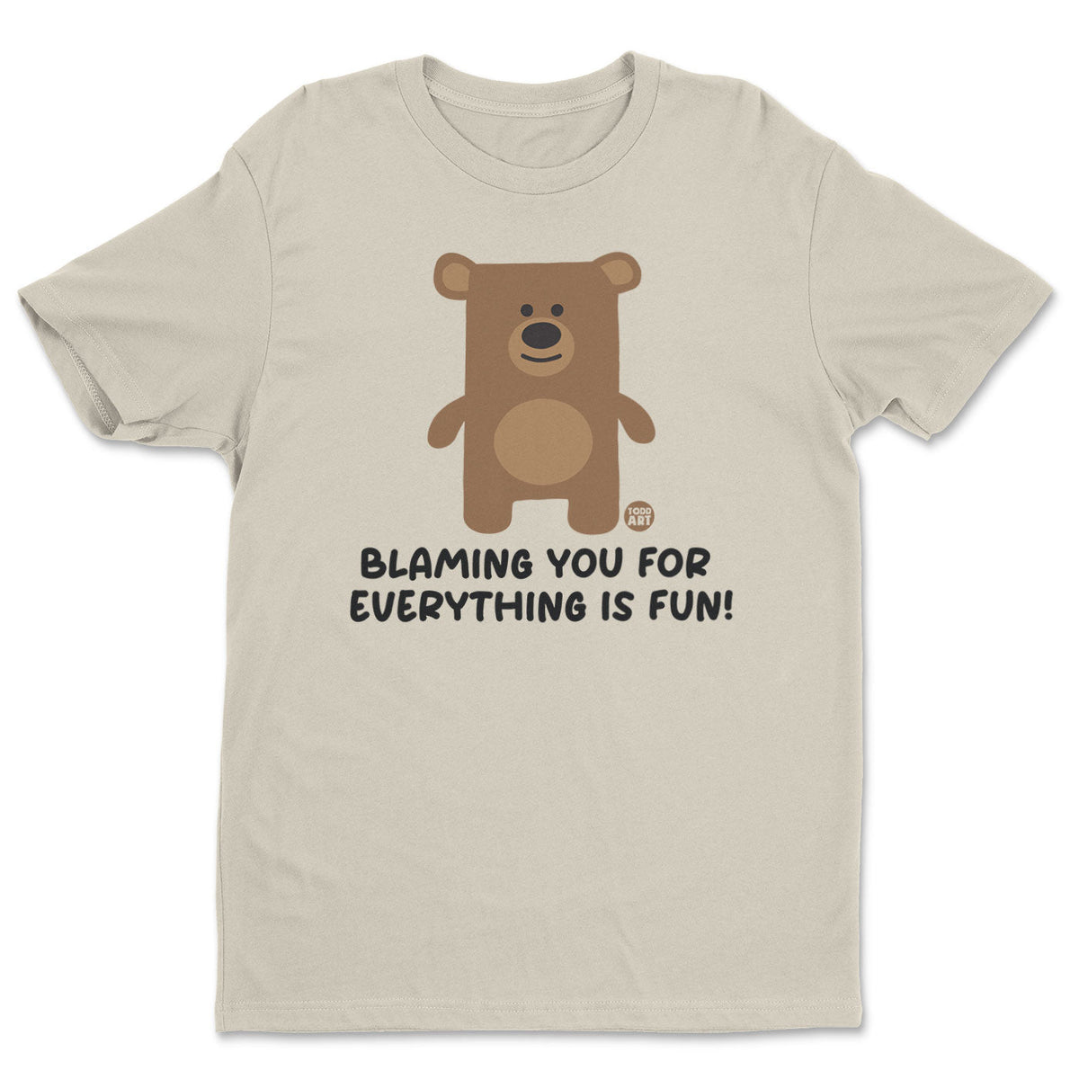 Blaming You For Everything Is Fun - Don't Care Bear T-Shirt – T-shirt