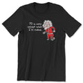 70 Is Sexy Except When I'm Naked - ToddArt T-Shirt – T-shirt