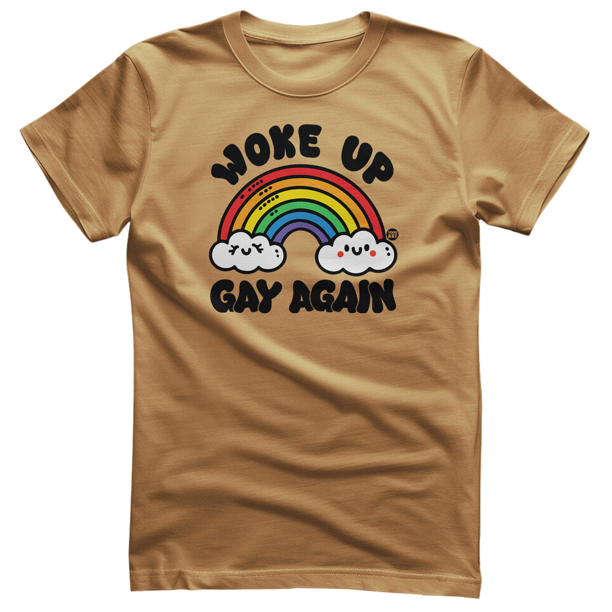 Woke Up Gay Again - ToddArt T-Shirt – T-shirt