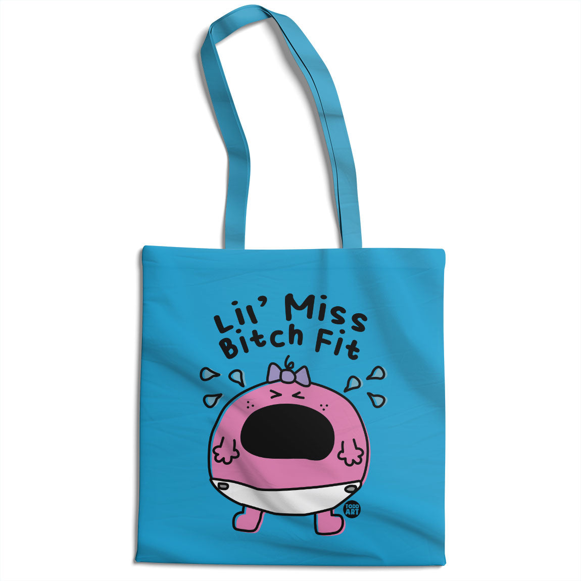 Lil' Miss Bitch Fit - ToddArt Tote Bag – Tote bag