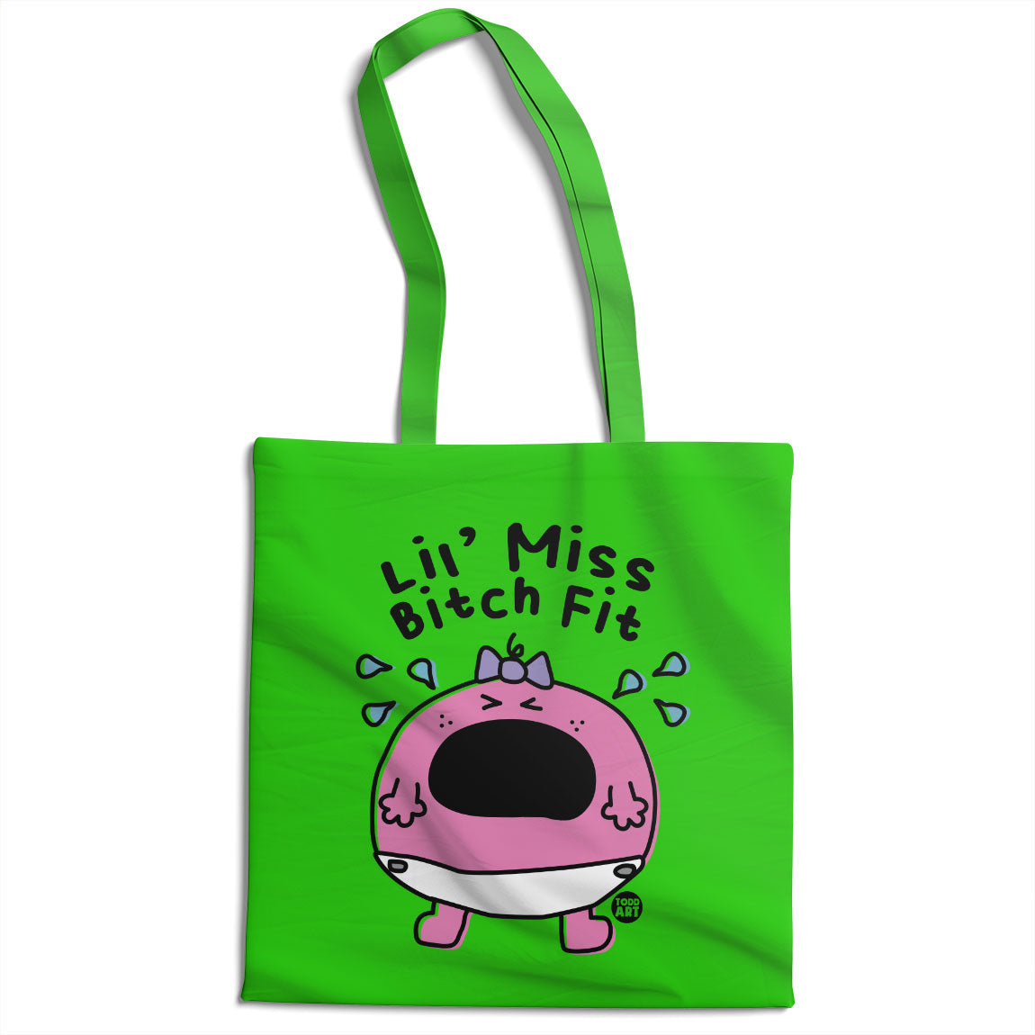 Lil' Miss Bitch Fit - ToddArt Tote Bag – Tote bag