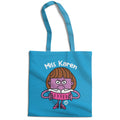 Miss Karen - ToddArt Tote Bag – Tote bag