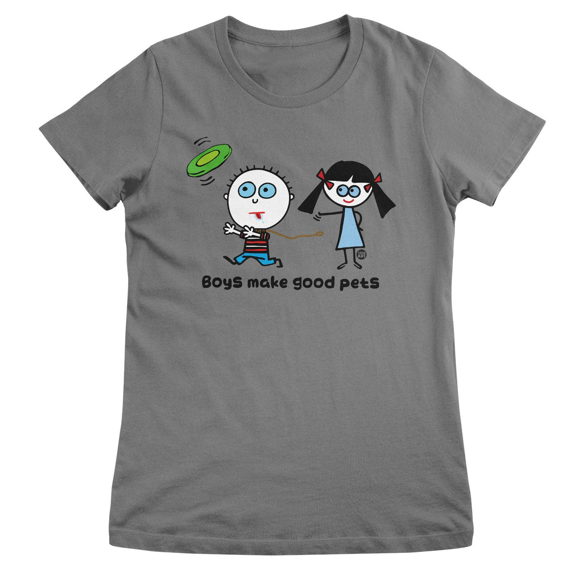 Boys Make Good Pets - ToddArt Girly Tee – T-shirt femme