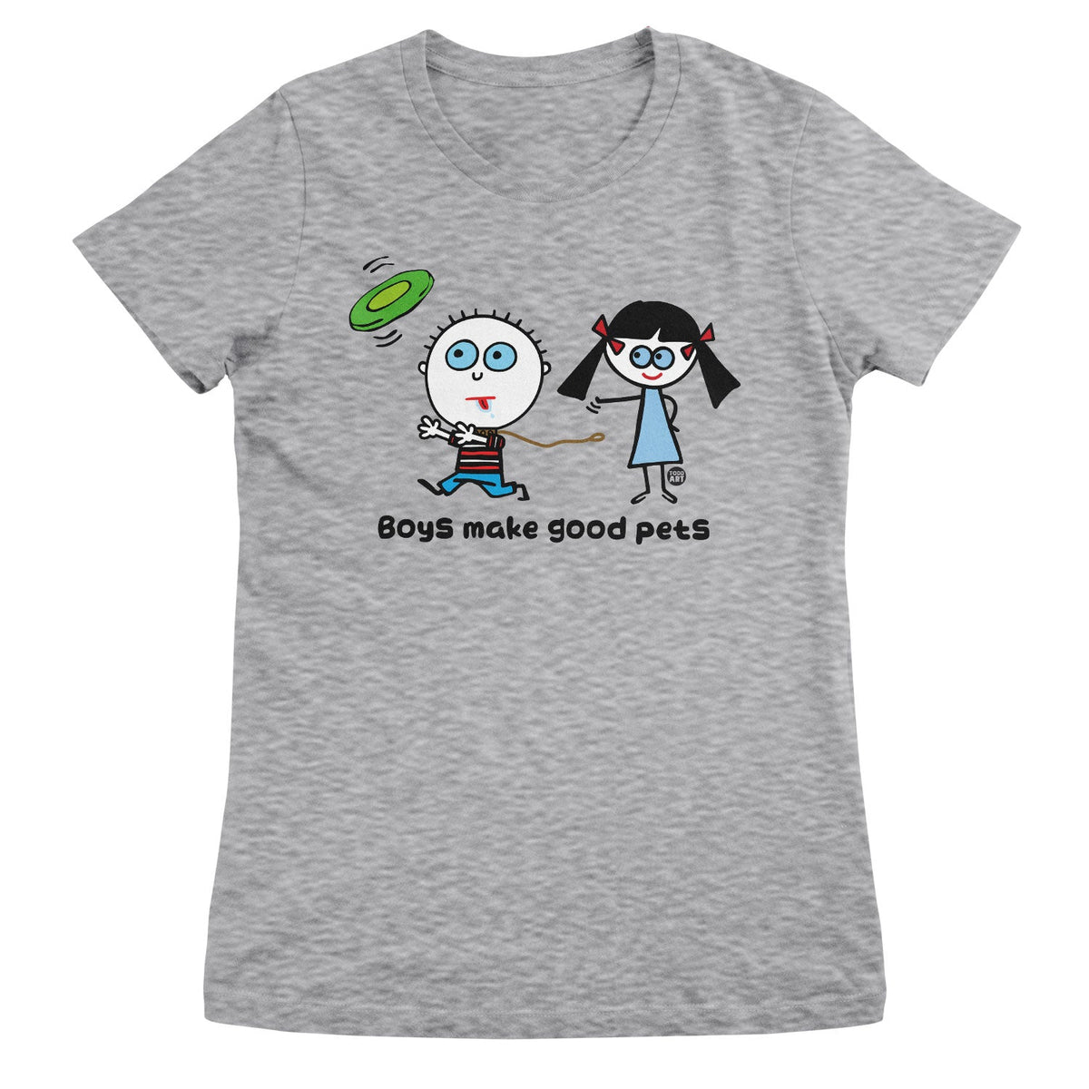 Boys Make Good Pets - ToddArt Girly Tee – T-shirt femme