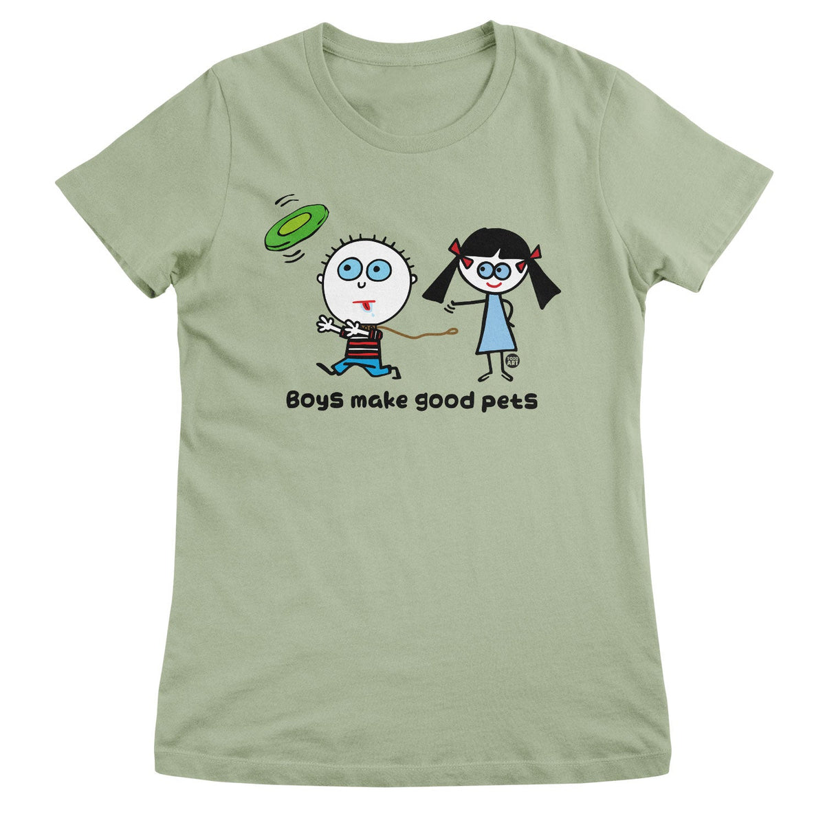 Boys Make Good Pets - ToddArt Girly Tee – T-shirt femme