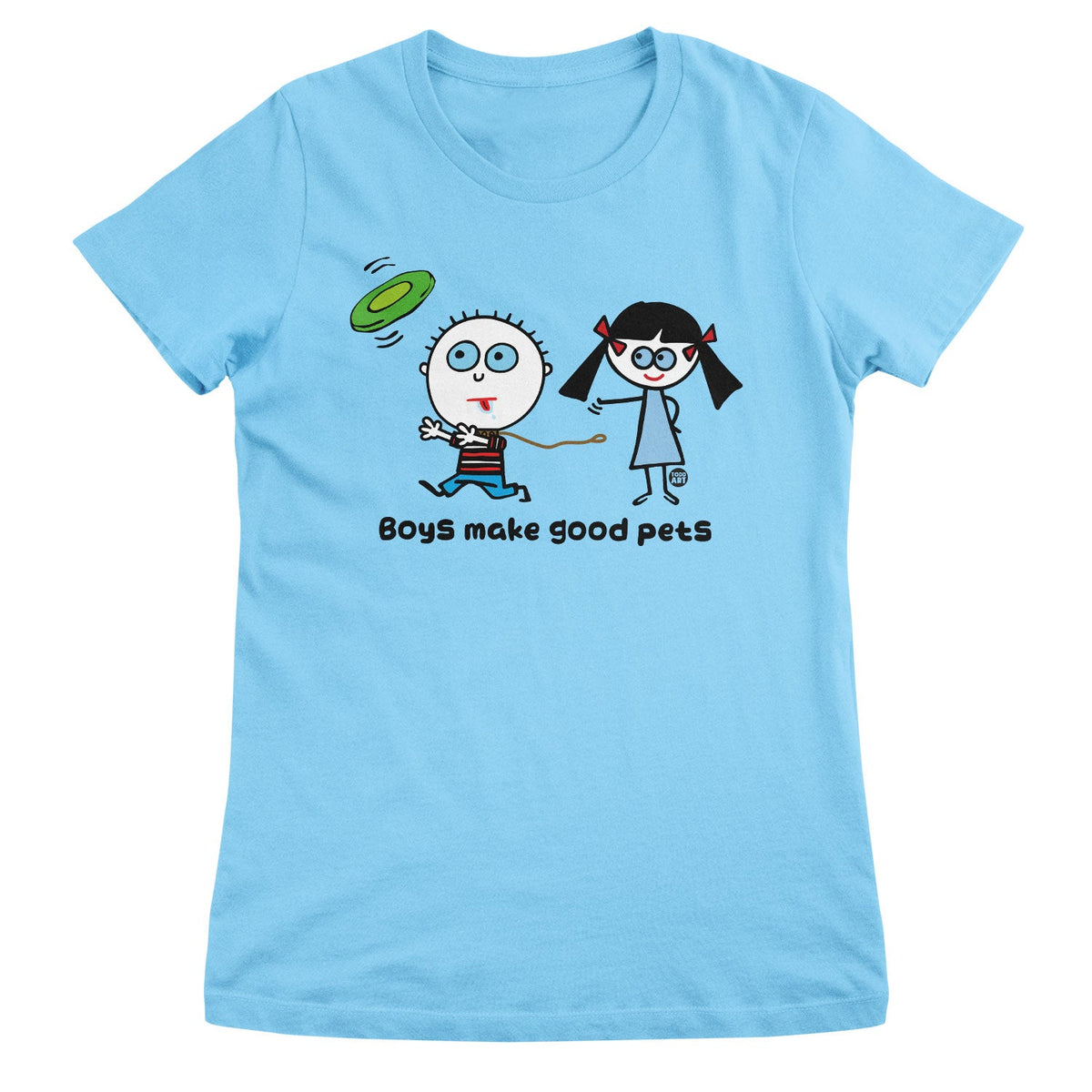Boys Make Good Pets - ToddArt Girly Tee – T-shirt femme