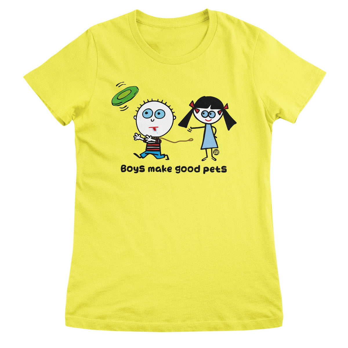 Boys Make Good Pets - ToddArt Girly Tee – T-shirt femme