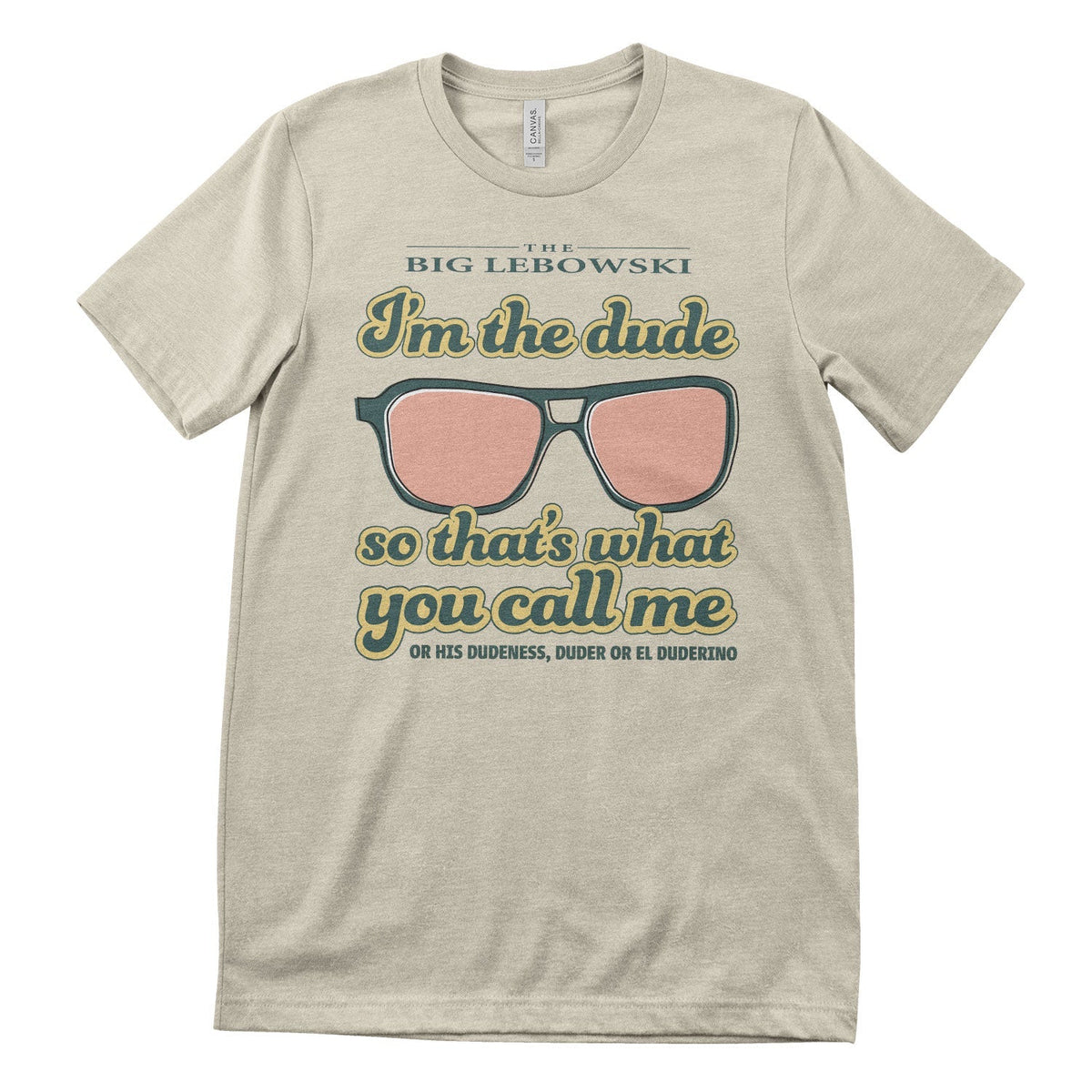 I'm The Dude T-Shirt – T-shirt