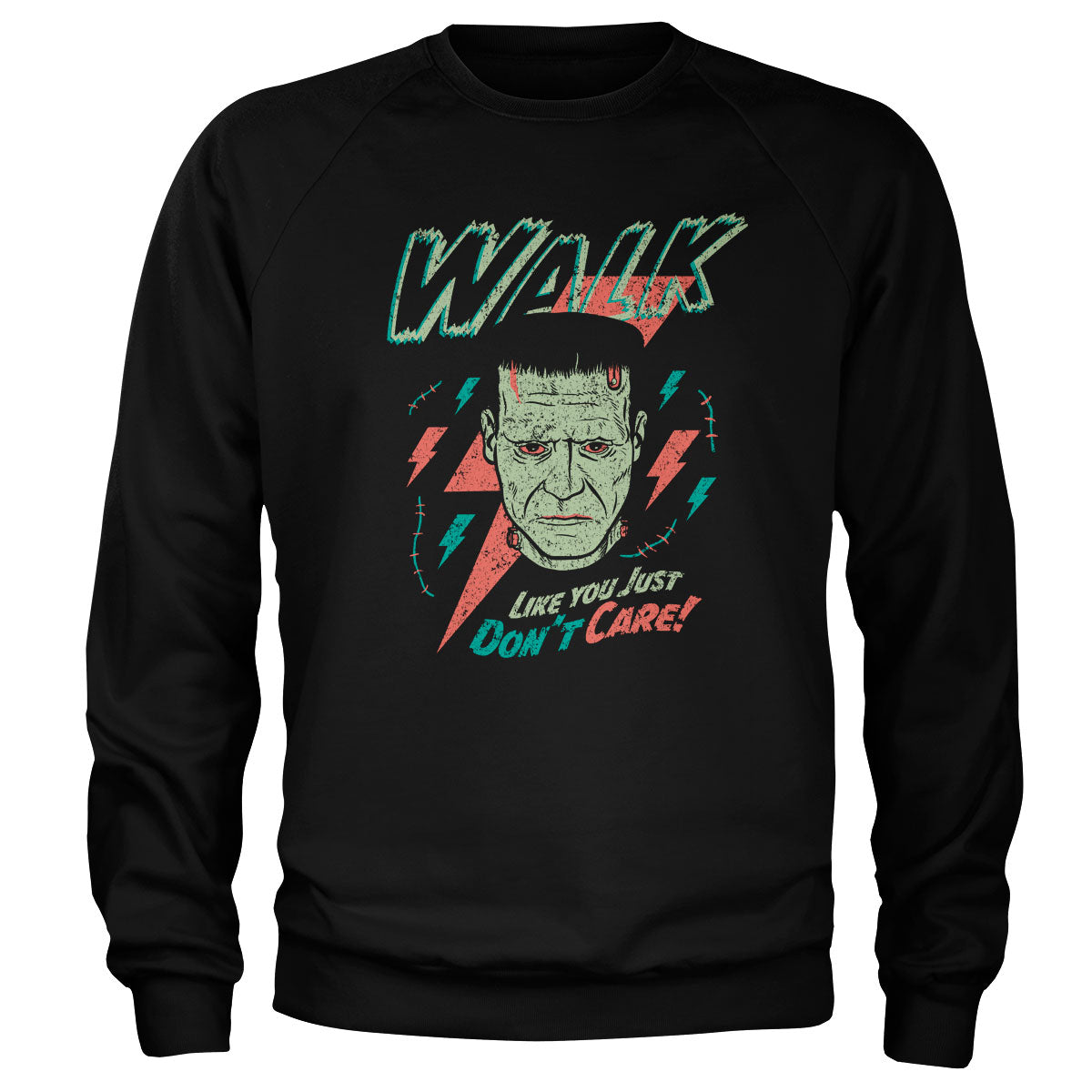 Frankenstein - Walk Like You Just Don't Care Sweatshirt – Sweat