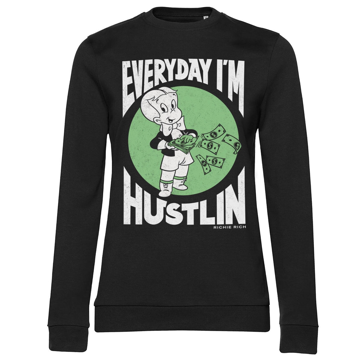Everyday I'm Hustlin Girly Sweatshirt – Sweat femme