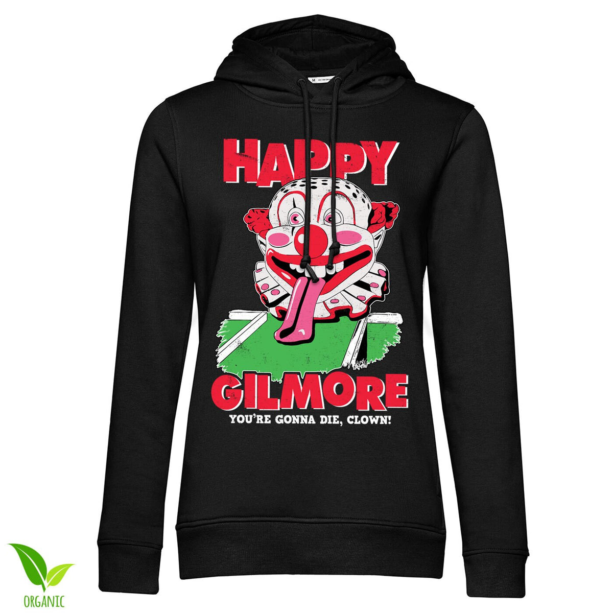 Happy Gilmore - You're Gonna Die Clown Girls Hoodie – Sweat à capuche femme