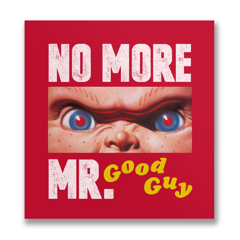 No More Mr Good Guy Sticker – Sticker