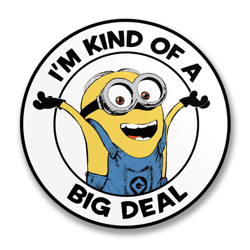 Les Minions - I'm Kind Of A Big Deal Sticker – Sticker