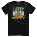 Diet is "Die" With a "T" T-Shirt – T-shirt