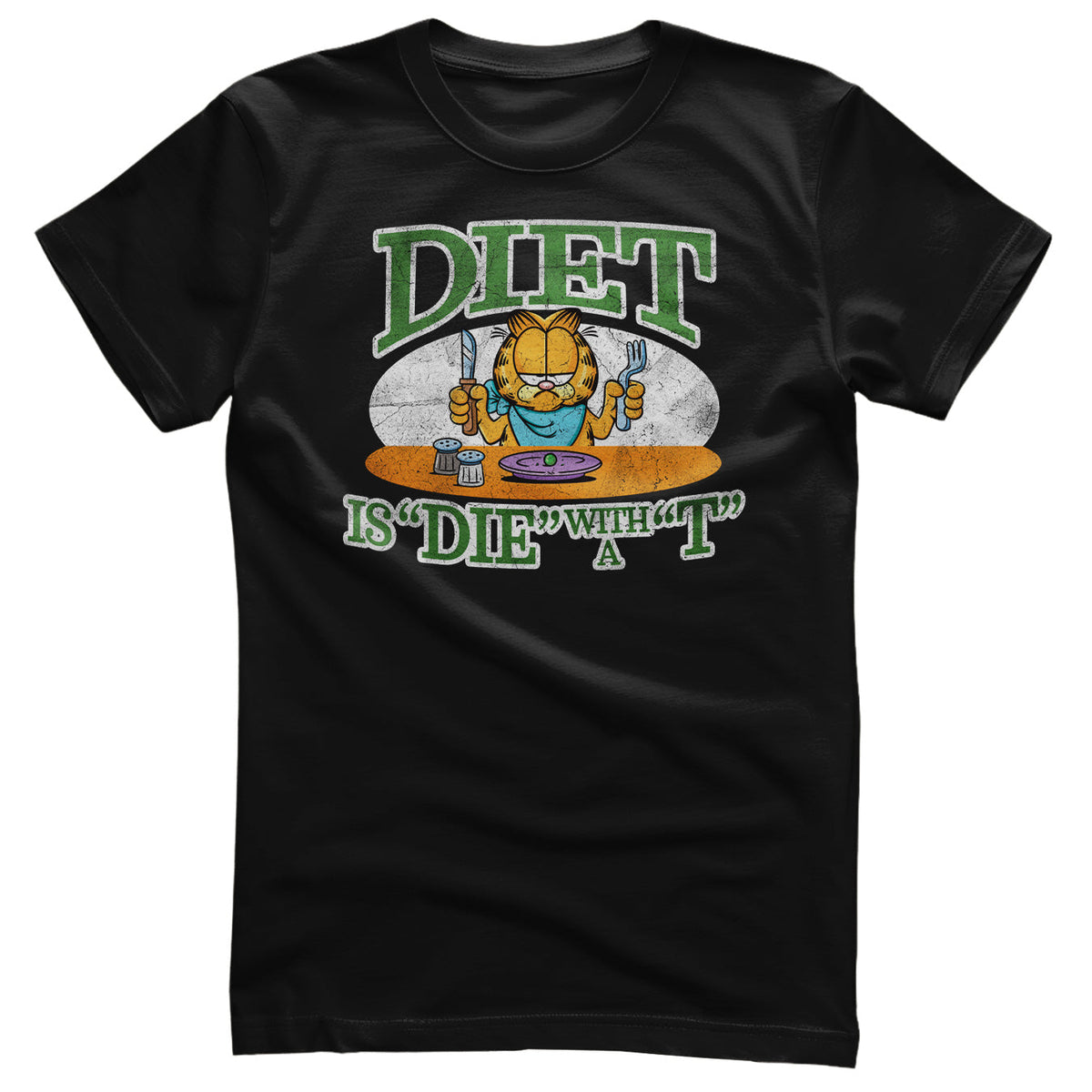 Diet is "Die" With a "T" T-Shirt – T-shirt