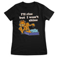 I'll Rise But I Won't Shine Girly Tee – T-shirt femme