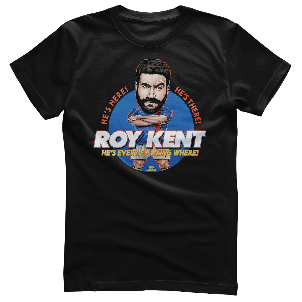 Roy Kent T-Shirt – T-shirt