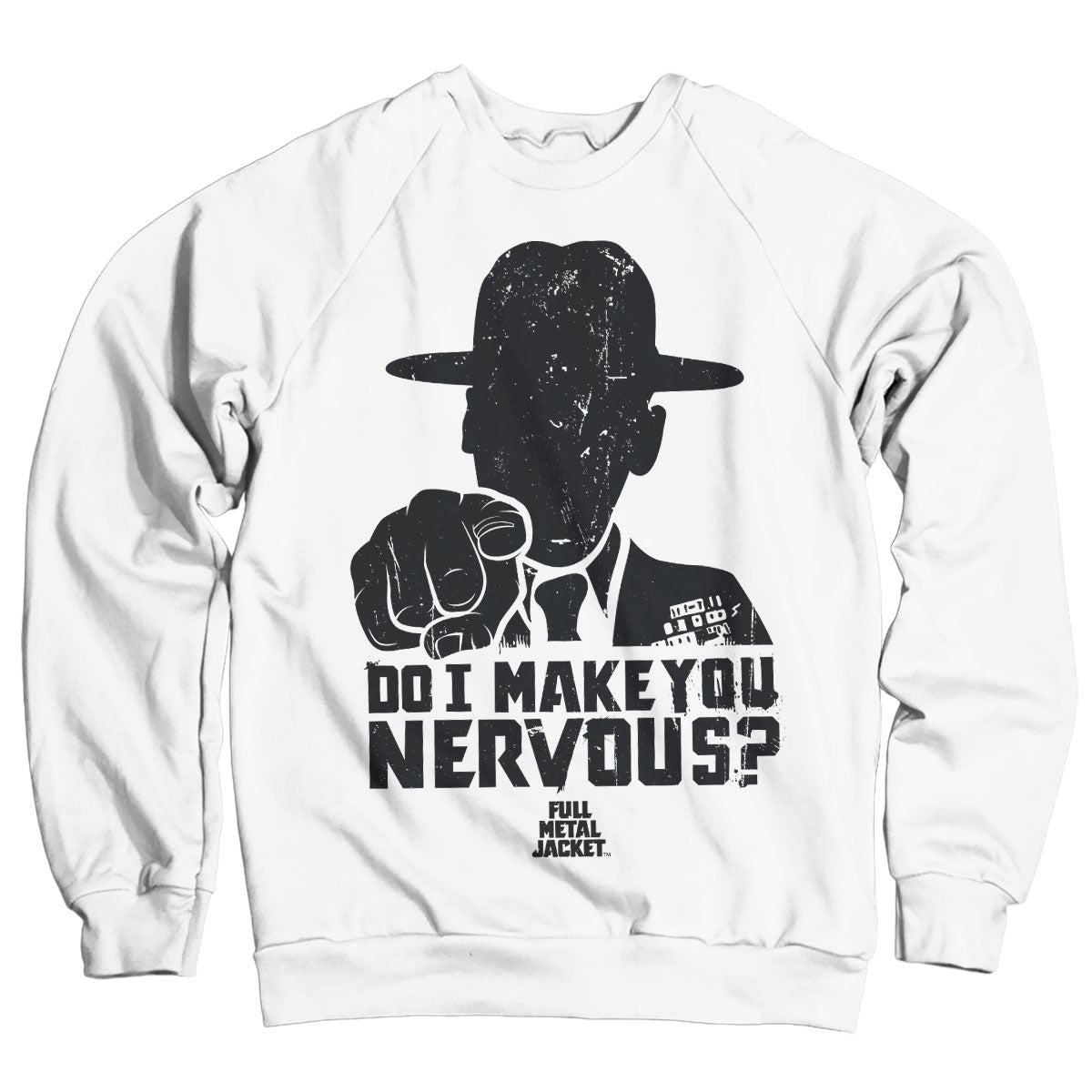 Full Metal Jacket - Do I Make You Nervous Sweatshirt – Sweat
