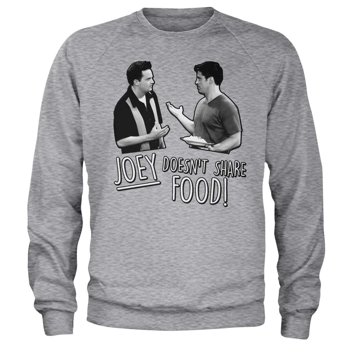 Friends - Joey Doesn't Share Food Sweatshirt – Sweat