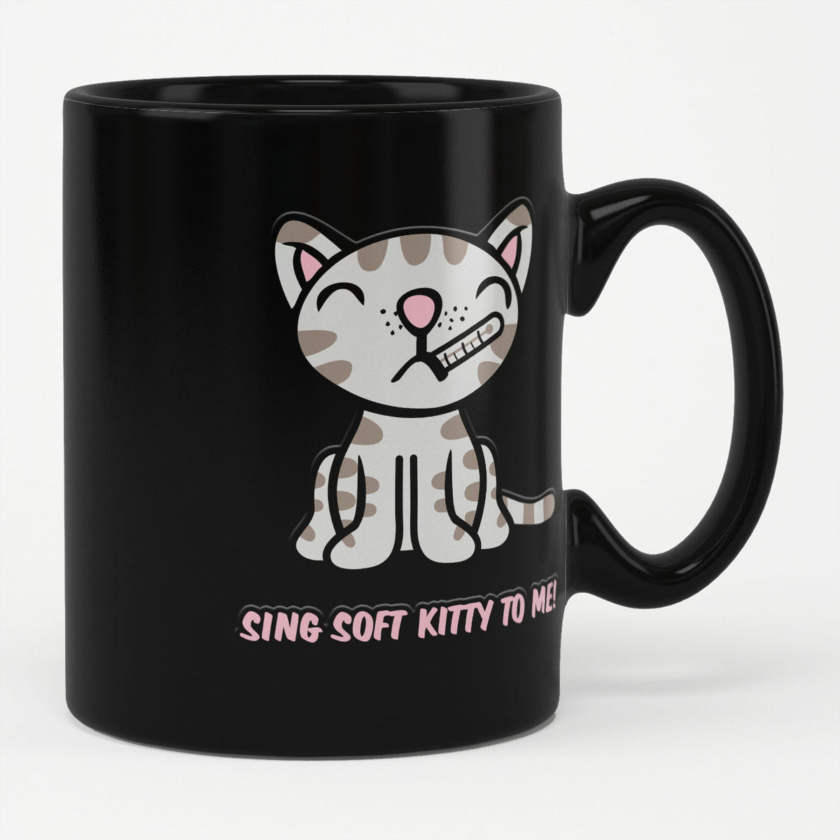 Sing Soft Kitty To Me! Mug – Mug