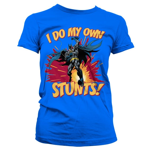 Batman - I Do My Own Stunts Girly Tee – T-shirt femme