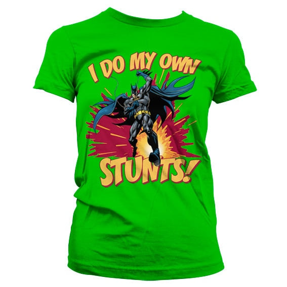 Batman - I Do My Own Stunts Girly Tee – T-shirt femme
