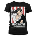 Bruce Wayne For President Girly T-Shirt – T-shirt femme