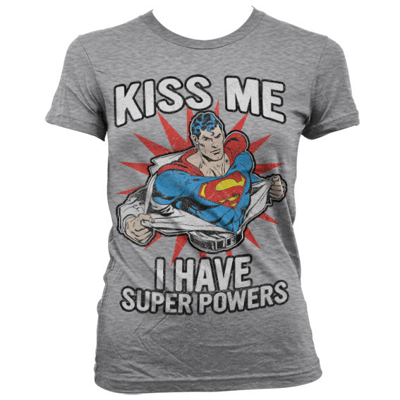 Kiss Me - I Have Super Powers Girly T-Shirt – T-shirt femme