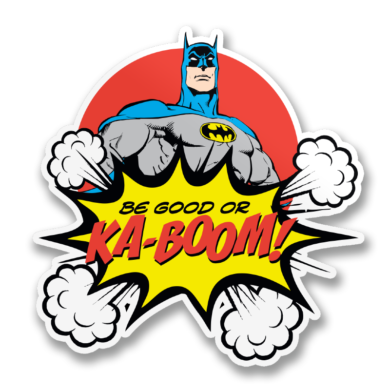 Be Good or Ka-Boom Sticker – Sticker