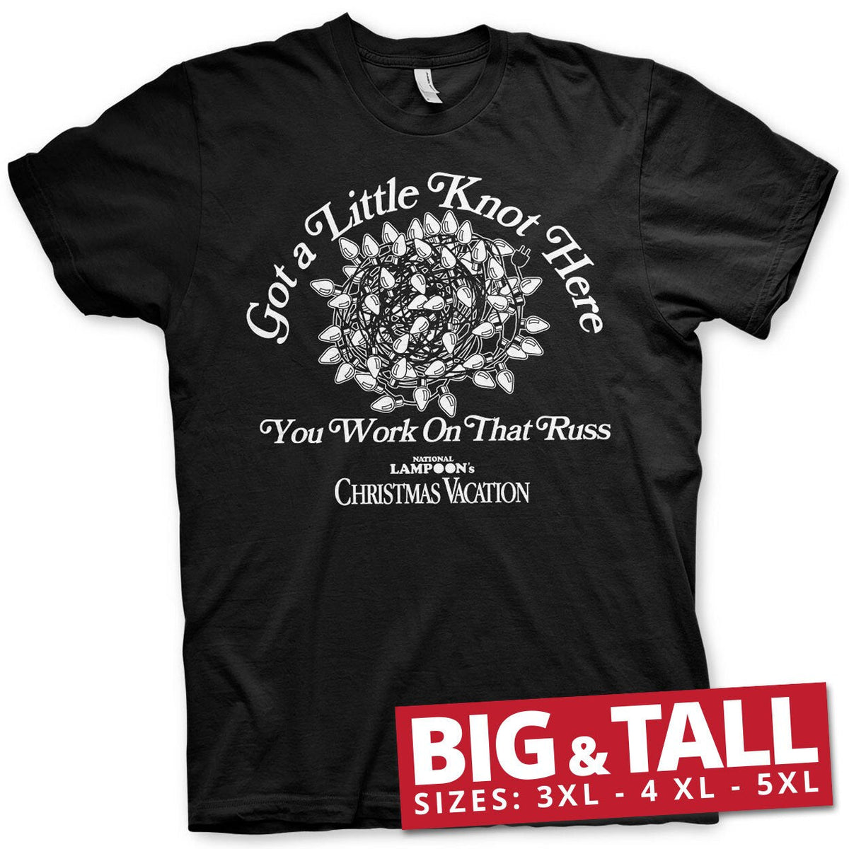 Bonjour les vacances - Got a Little Knot Here Big & Tall T-Shirt – T-shirt grande taille